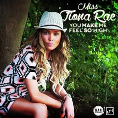 Miss Fiona Rae-You make me feel so high