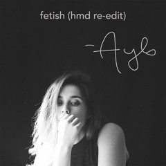 Fetish (HMD Re-Edit)