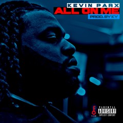 All On Me (Prod by KY)