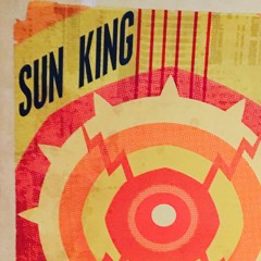 Sun King - Tired Of Thinking