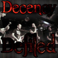 Decency Defiled - Into The Fire
