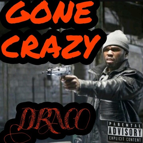 DRACO-GONE CRAZY