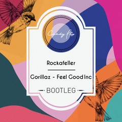 Gorillaz - Feel Good Inc (Rockafeller Bootleg)