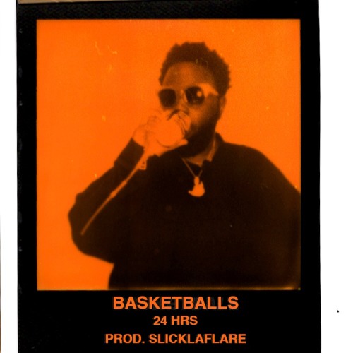 LIKE BASKETBALLS PROD BY SLICKLAFLARE