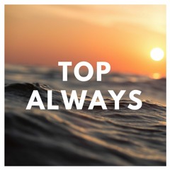 Top Always