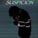 on Suspicion (prod. lulcamerin0)