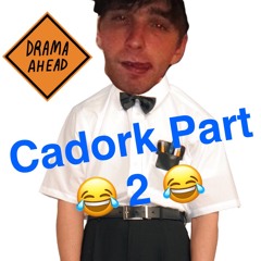 Cadork Part 2