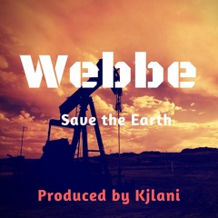 Earth Song - Webb Prod. by Kjlani