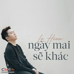 Ngay Mai Se Khac