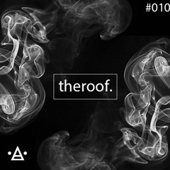 theroof. Sessions 010
