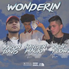Wonderin Ft. AD & Bankrol Hayden