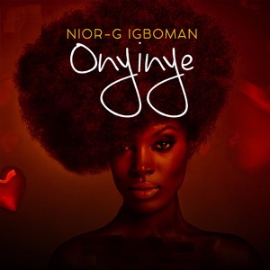 Nior-G Igboman - Onyinye