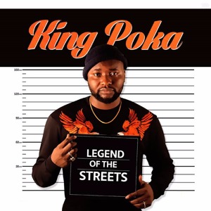 King Poka - Legend of the Streets