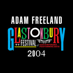 Adam Freeland - LIVE @ Glastonbury - 27.6.2004