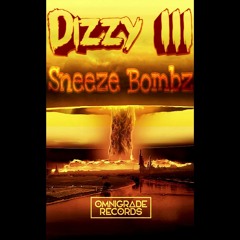 Dizzy III - Sneeze Bombz (Guest Release)
