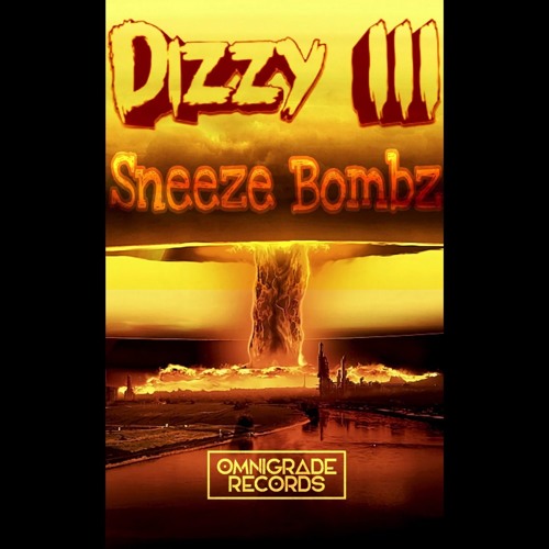 Dizzy III - Sneeze Bombz (Guest Release)