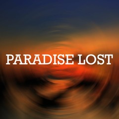 PARADISE LOST