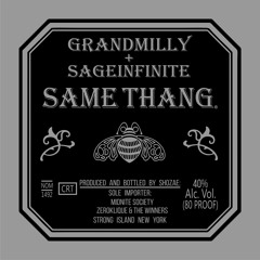 Grandmilly & SageInfinite-Same Thang(Prod. By Shozae)