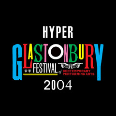 Hyper - LIVE @ Glastonbury - 27.6.2004