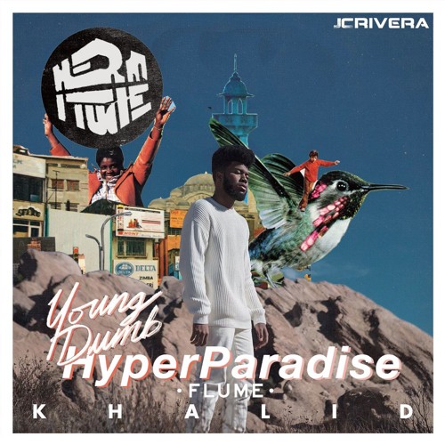Young Dumb HyperParadise (DJC Rivera Edit)