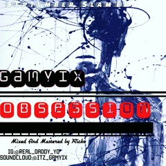 Gamyix - Obsession [ SEPTEMBER SLAM (THE EP) ]