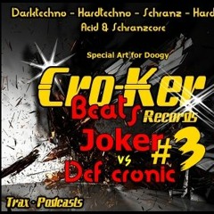 Joker VS. Def. Cronic @ CroKer Rec #3 - Special Art For Doogy 3