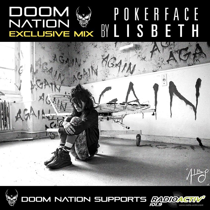 Doom Nation Exclusive Mix 'Pokerface' By Lisbeth