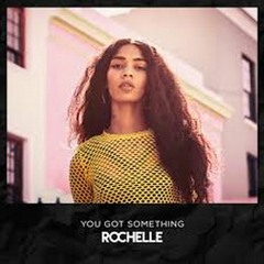 Rochelle & Alex guesta - You got something i wanna see your hands (Djrivero Mashup)