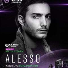 Alesso - Ultra Japan 2017 (Exclusive Video ) Link in Description Free Download
