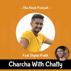 Ep2 - Digital Pratik: From a college drop out to Happy Digital Marketer, earning a living online