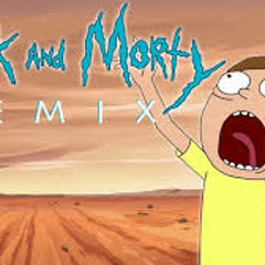 I Am Alive (rick and morty remix)