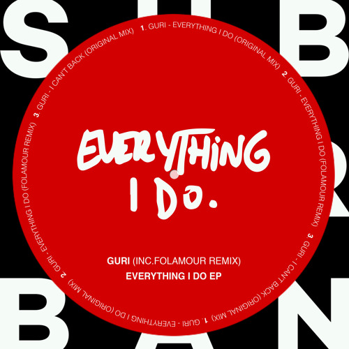 PREMIERE: Guri - Everything I Do (Original Mix)