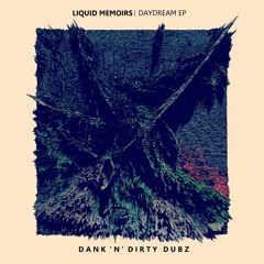DANK032 - Liquid Memoirs - Vibe [FREE DOWNLOAD]