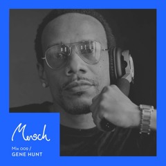 Mensch Mix 009 - Gene Hunt