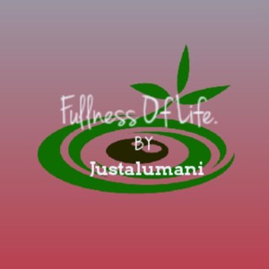 Fullness Of Life.