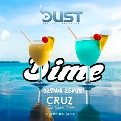 Nicole Favre Ft. Marvelus Fame - Dime (Urban!) [ DJ Bust Remix ]