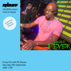 Jungle Fever Takeover - Funky Flirt w/ MC Blacka - 16th September 2017