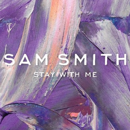 Stream Sam Smith - Stay With Me (Cover) by HyperHeed | Listen online for  free on SoundCloud