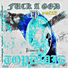 FUCK A GOD EP VOL.2
