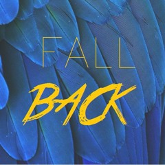 FALL BACK (Prod. by Ely Raz)