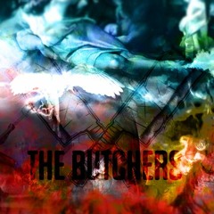 Hell Or Heawen The Butchers
