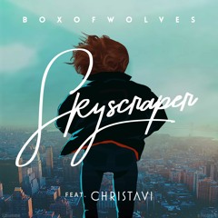Box Of Wolves (Feat. Christa Vi) - Skyscraper