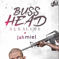 Alkaline Ft Jahmiel - Buss Head (Jardel Pro.)