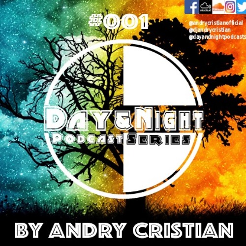 Day&Night Podcast Series episode 001 with Andry Cristian