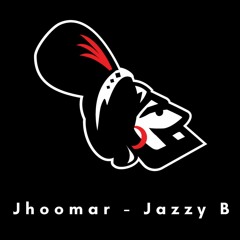 Jhoomar - Jazzy B by Karan Virdi