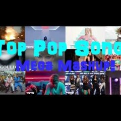 Top Pop Songs MEGA MASHUP 2017! [Top Pop  CLEAN]