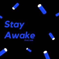 Stay Awake