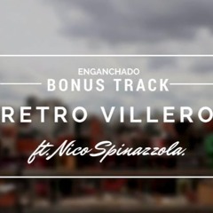 ENGANCHADO: RETRO VILLERO | Bonus Track | KEVO DJ FT. NICO SPINAZZOLA.