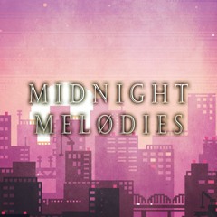 M i d n i g h t⠀M e l ø d i e s