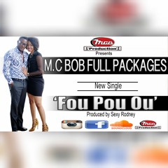 FOU POU OU BY M.C BOB FULL PACKAGES